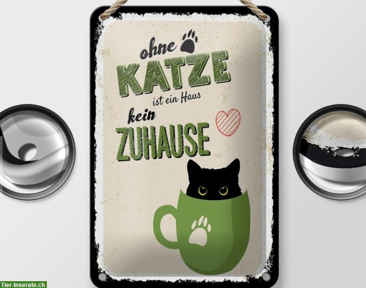 Bild 3: NEU: Katzen 🐱 Blechschild ohne Katze kein Zuhause